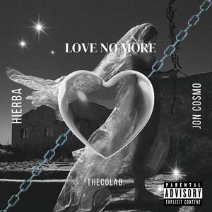 Love No More (feat. JON COSMO)