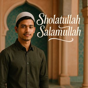 Sholatullah Salamullah