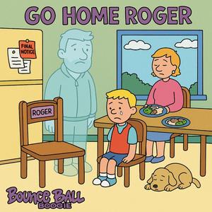 Go Home Roger