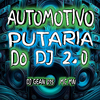 DJ GEAN 015 - AUTOMOTIVO PUTARIA DO DJ 2.0