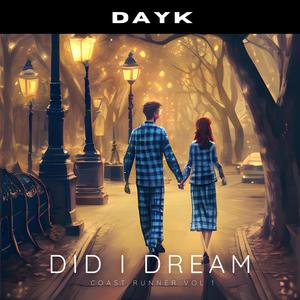 Did I Dream
