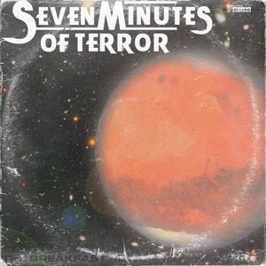Seven Minutes of Terror