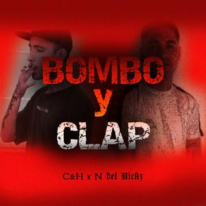 Bombo y Clap (feat. C&H & N del Rickz)