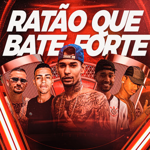 Ratao Que Bate Forte