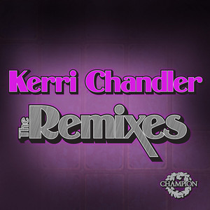 Dance (Kerri Chandler's Centro Fly Mix)