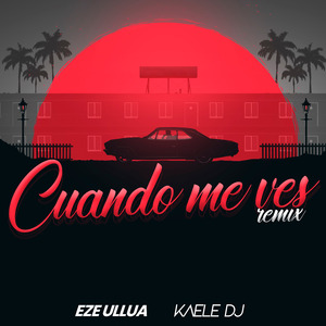 Cuando Me Ves (Remix)