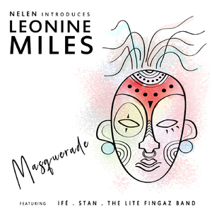 Masquerade (feat. Ifé, Stan & The Lite Fingaz Band)