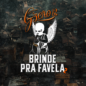 Brinde pra Favela 2