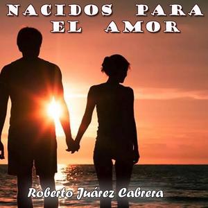 Nacidos para el Amor