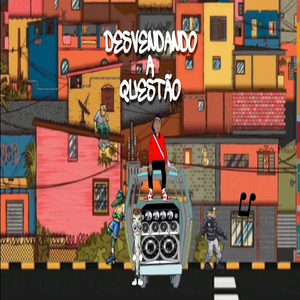 Desvendando a questão/Baile de Favela