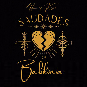 Saudades da Babilônia (Remastered 2024)