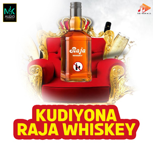 Kudiyona Raja Whiskey