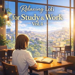 Relaxing Lofi for Study & Work, Vol. 4