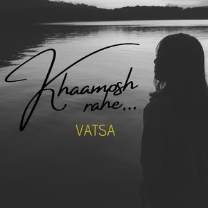 Khamosh Rahe