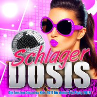 Schlager Dosis - Die besten Discofox Hits 2017 für deine Fox Party 2018