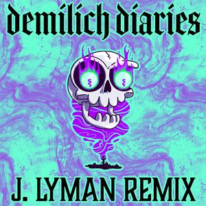 Demilich Diaries (Main Theme) (J. Lyman Remix)