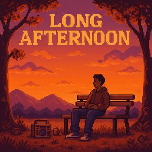 LONG AFTERNOON