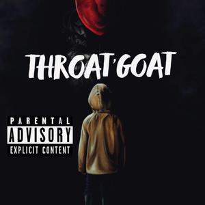 THROAT’GOAT