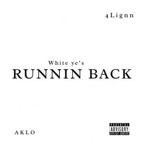 Runnin Back (feat. 4Lignn & AKLO)