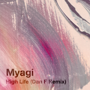 High Life (Dan F Remix)