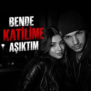 Bende Katilime Aşıktım