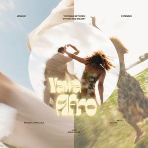 Yawa (Afro House)