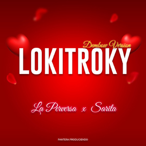 Lokitroky (Dembow Version)