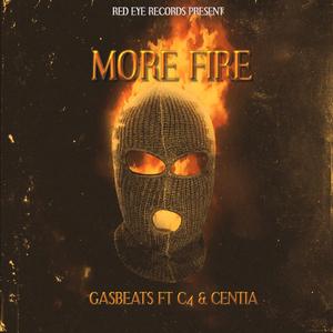 More fire (feat. C4rsa & Centia)