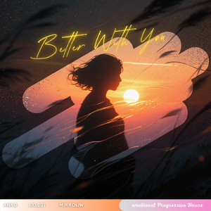 Better With You