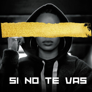 si no te vas