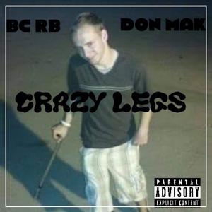 Crazy Legs (feat. Don Mak)
