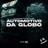 DJ Colombo - Automotivo da Globo