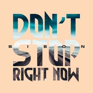 Don´t Stop Right Now
