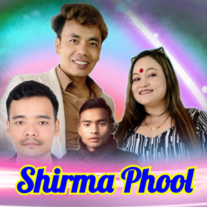 Shirma Phool