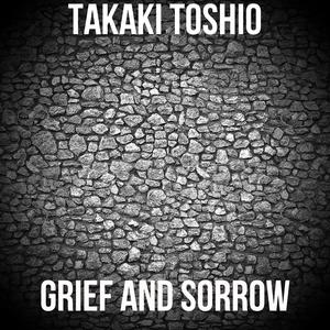 Grief and Sorrow