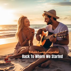 Back To Where We Started (Instrumental Edit)