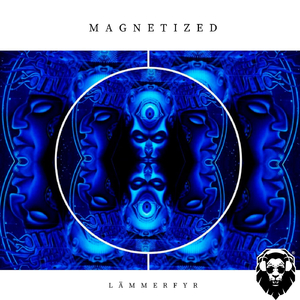 Magnetized