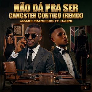 Não Dá pra Ser Gangaster Contigo (Remix)