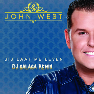 Jij Laat Me Leven (DJ Galaga Mix)
