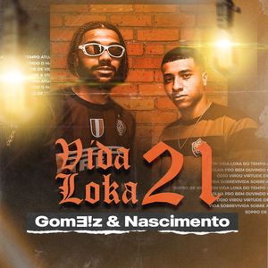 Vida Loka 21