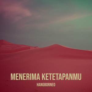 Menerima Ketetapanmu