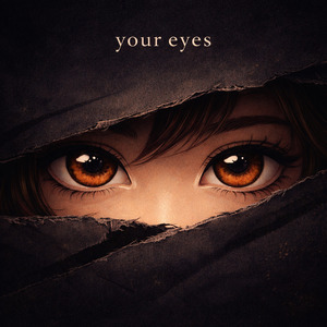 your eyes