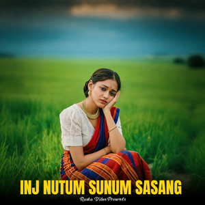 Inj Nutum Sunum Sasang