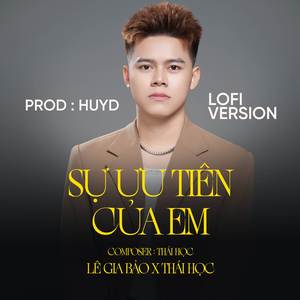 Sự Ưu Tiên Của Em (Lofi)
