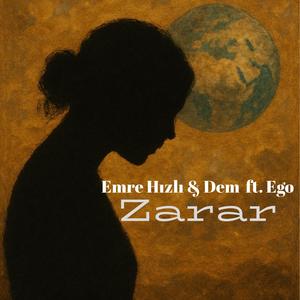 Zarar (feat. Dem & Ego)