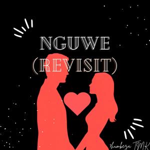 Nguwe (Revisit)