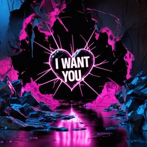 我想要你 I Want You
