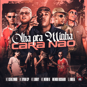 Olha pra Minha Cara Não