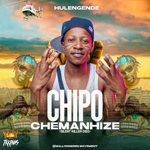 Chipo cheManhize (Silent Killer Diss)