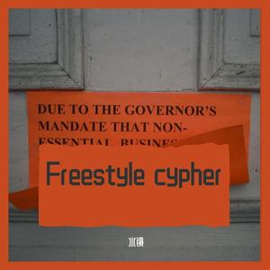Freestyle cypher（Prod by Jhythme 5）